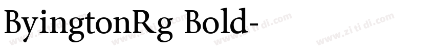 ByingtonRg Bold字体转换
